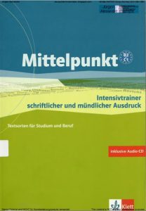 Mittelpunkt B2-C1 Intensivtrainer schriftlicher und muendlicher Ausdruck