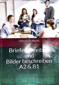 Briefe schreiben und Bilder beschreiben A2 & B1